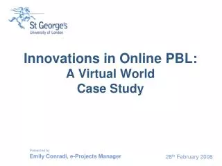 Innovations in Online PBL: A Virtual World Case Study