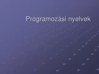programoz si nyelvek