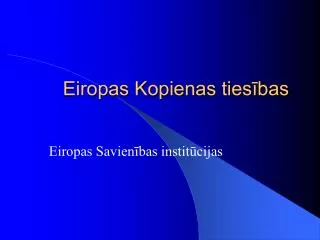 eiropas kopienas ties bas