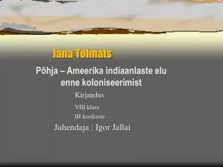 jana tolmats