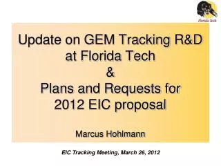 EIC Tracking Meeting, March 26, 2012