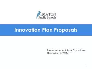 Innovation Plan Proposals