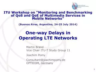 One-way Delays in Operating LTE Networks