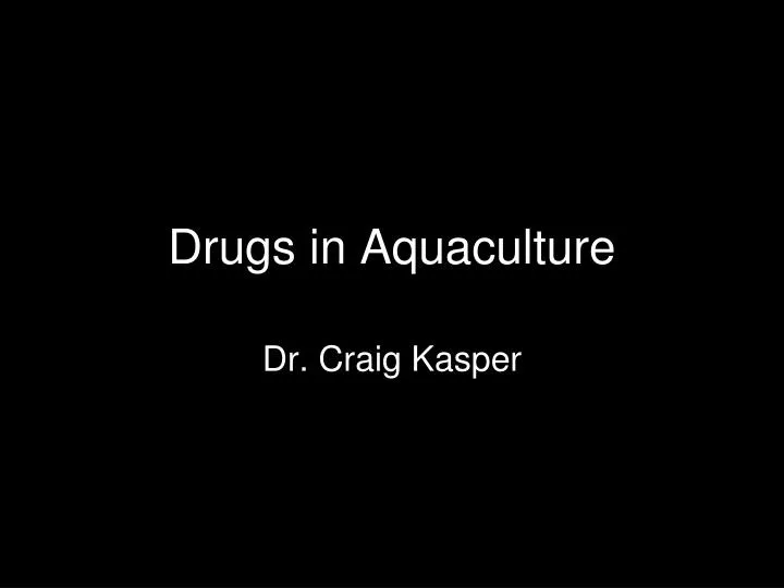 drugs in aquaculture