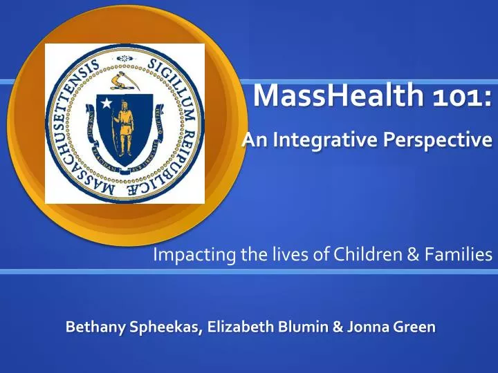 masshealth 101 an integrative perspective