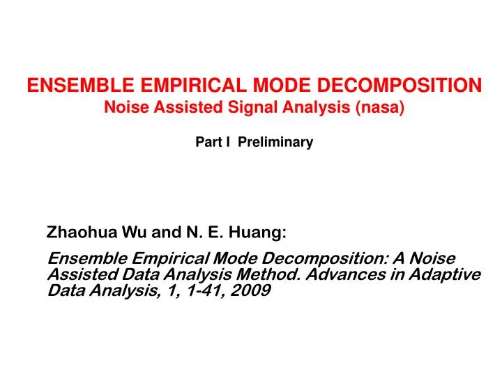 ensemble empirical mode decomposition noise assisted signal analysis nasa part i preliminary
