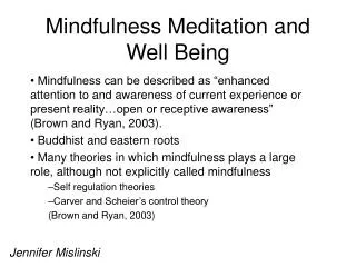Mindfulness Meditation and Well Being