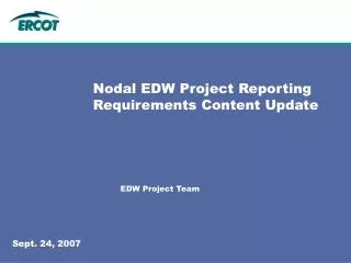 Nodal EDW Project Reporting Requirements Content Update