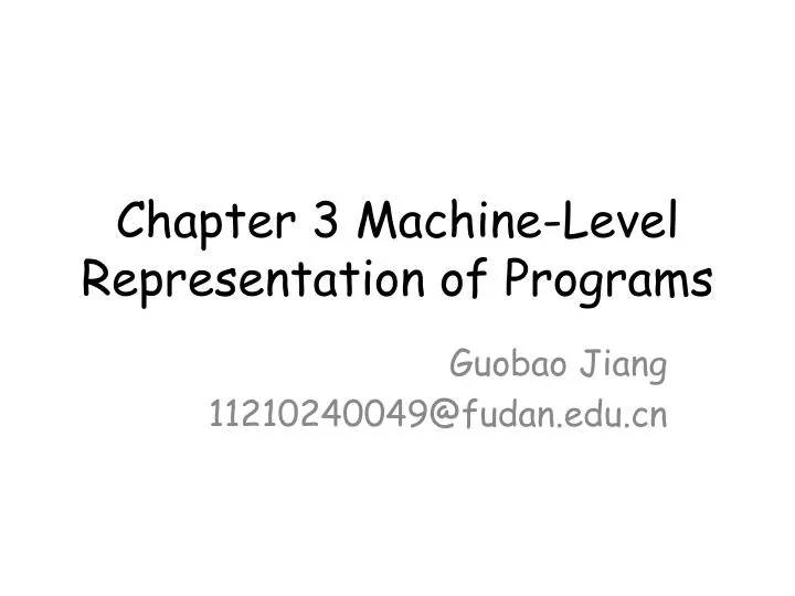chapter 3 machine level representation of programs