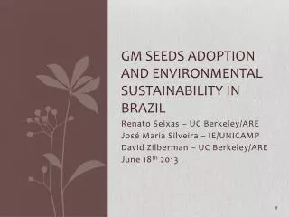 GM Seeds Adoption and Environmental Sustainability in Brazil