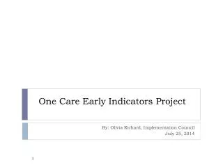 One Care Early Indicators Project