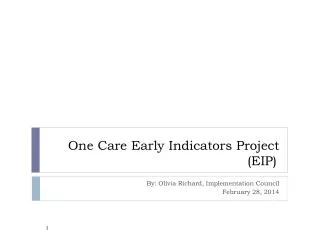 One Care Early Indicators Project (EIP)