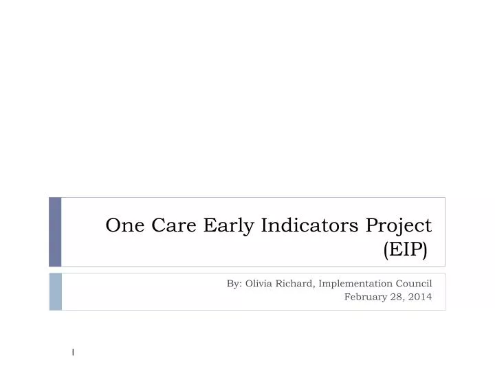one care early indicators project eip