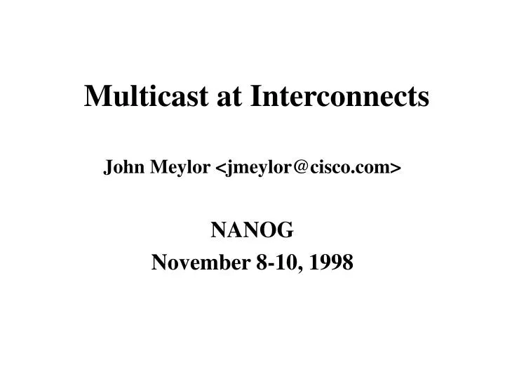 multicast at interconnects