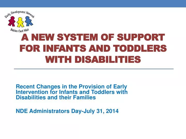 a new system of support for infants and toddlers with disabilities