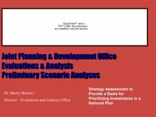 Joint Planning &amp; Development Office Evaluations &amp; Analysis Preliminary Scenario Analyses