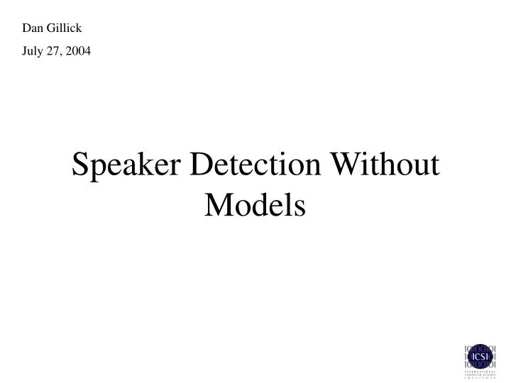 speaker detection without models