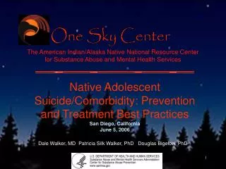 Native Adolescent Suicide/Comorbidity: Prevention and Treatment Best Practices