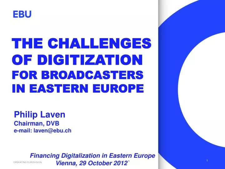 the challenges of digitization for broadcasters in eastern europe