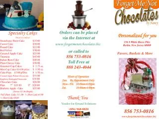 Strawberry Short Cake	 $35.00 Carrot Cake		 $30.00 Pound Cake	 	 $22.00