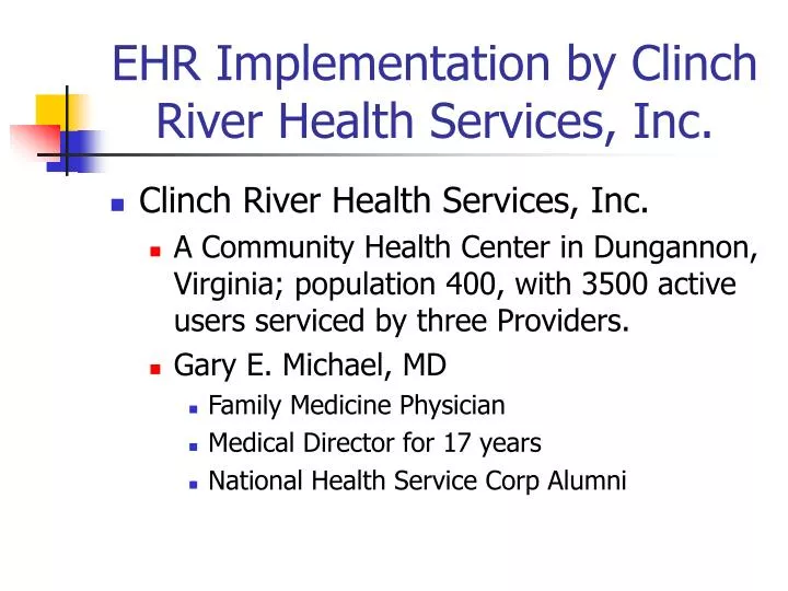 ehr implementation by clinch river health services inc