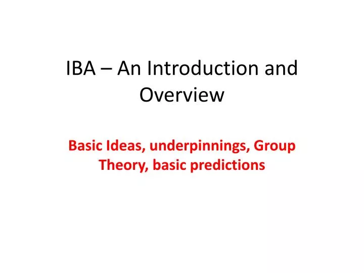 iba an introduction and overview