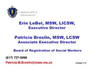 Erin LeBel, MSW, LICSW, Executive Director Patricia Breslin, MSW, LCSW