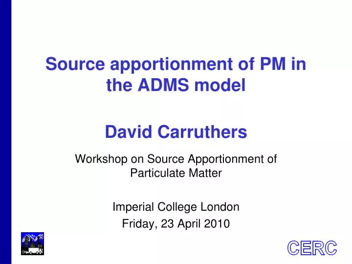 source apportionment of pm in the adms model david carruthers
