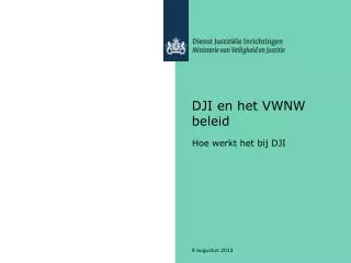 dji en het vwnw beleid