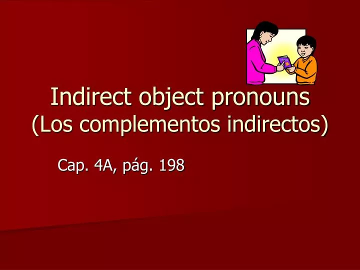 indirect object pronouns los complementos indirectos