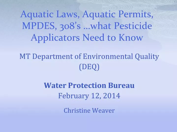 aquatic laws aquatic permits mpdes 308 s what pesticide applicators need to know