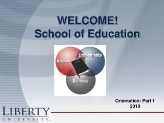 WELCOME! School of Education