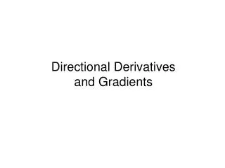 Directional Derivatives and Gradients