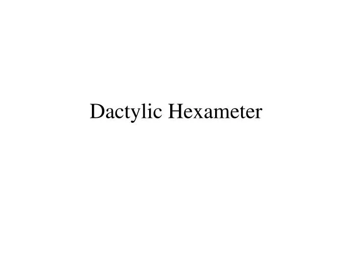 dactylic hexameter