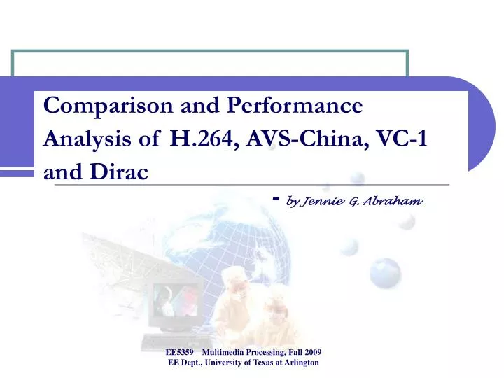 comparison and performance analysis of h 264 avs china vc 1 and dirac
