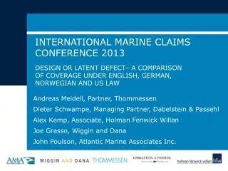 INTERNATIONAL MARINE CLAIMS CONFERENCE 2013