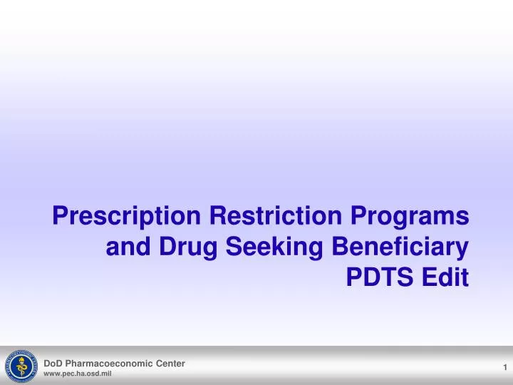 prescription restriction programs and drug seeking beneficiary pdts edit