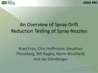 An Overview of Spray Drift Reduction Testing of Spray Nozzles