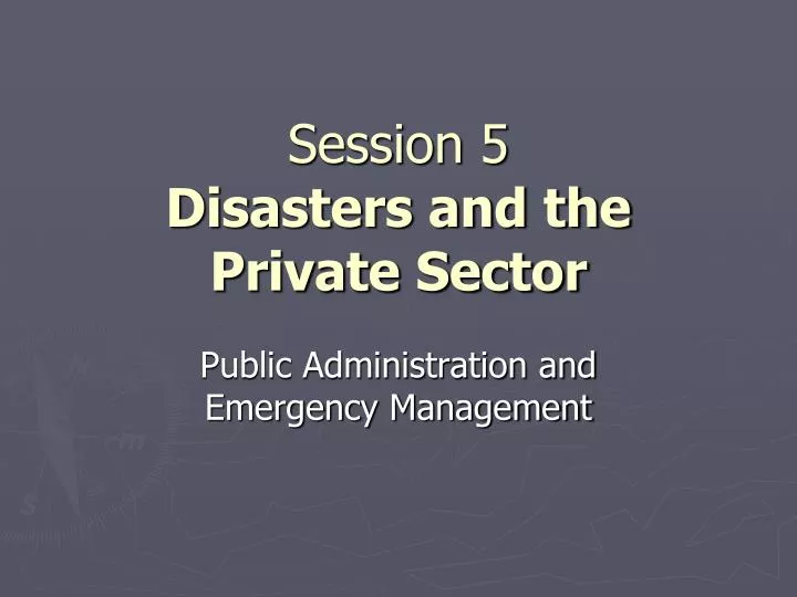 session 5 disasters and the private sector