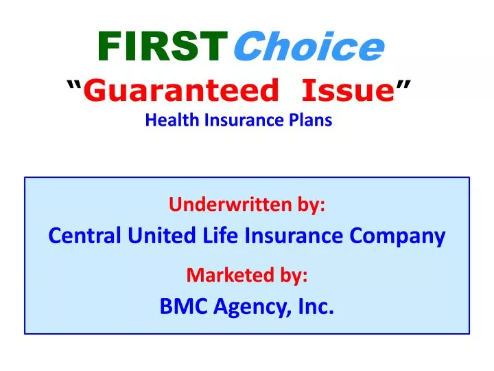 first choice guaranteed issue health insurance plans