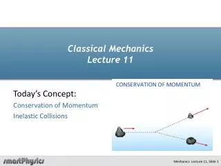 Classical Mechanics Lecture 11