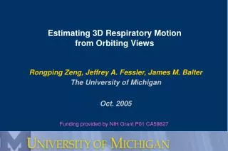 Estimating 3D Respiratory Motion from Orbiting Views