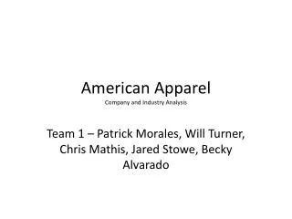 American Apparel Company and Industry Analysis
