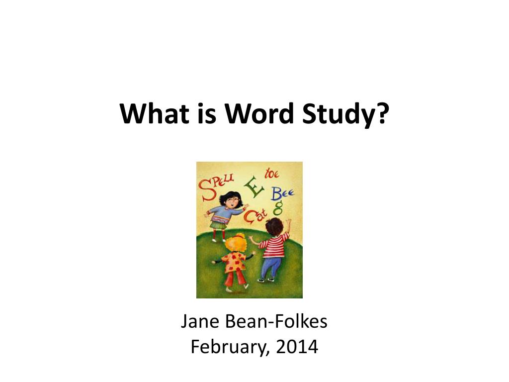 PPT - What is Word Study? PowerPoint Presentation, free download - ID ...