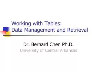 Working with Tables: Data Management and Retrieval