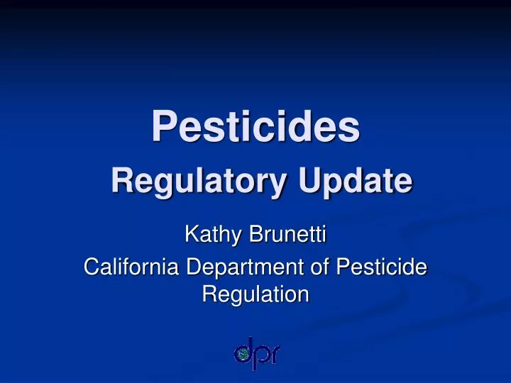 pesticides regulatory update