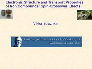 Electronic Structure and Transport Properties of Iron Compounds: Spin-Crossover Effects.