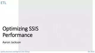 Optimizing SSIS Performance