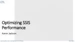 Optimizing SSIS Performance - slide 1