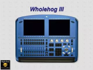 Wholehog III
